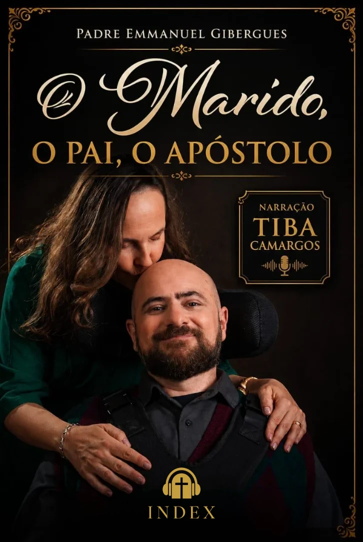 Marido, O Pai, O Apóstolo